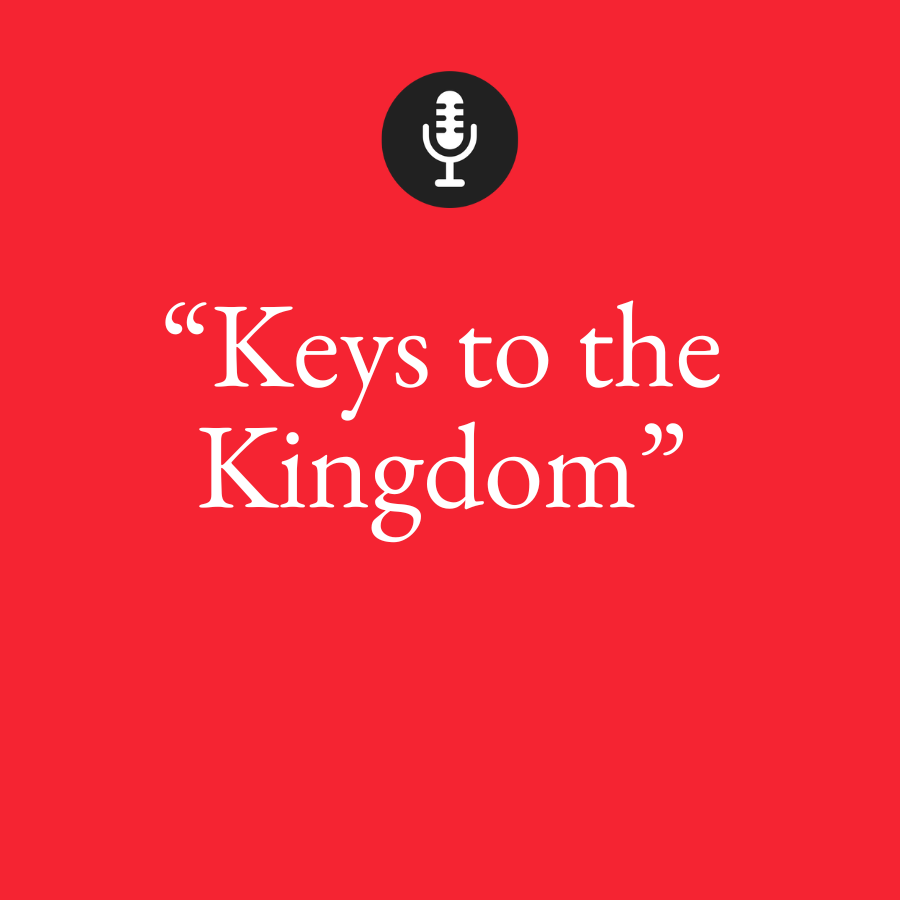 keys to the kingdom