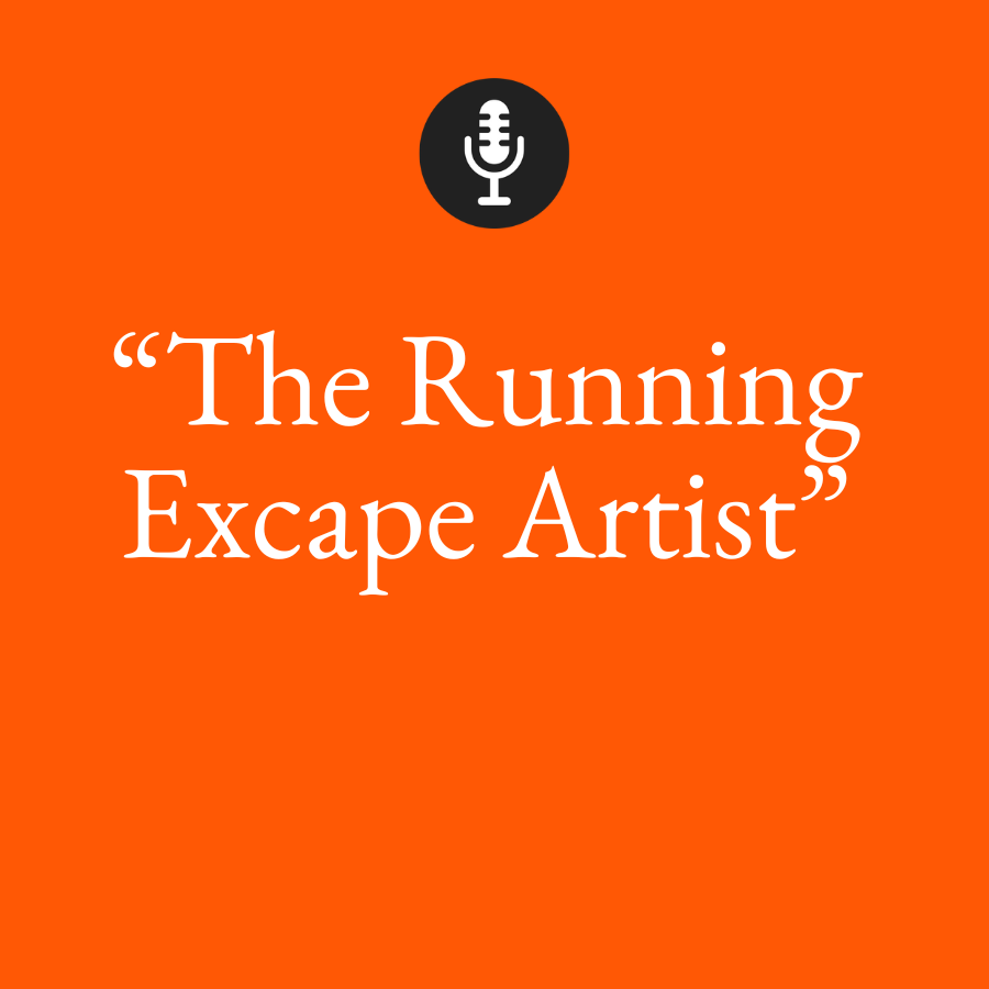 the running escape artist