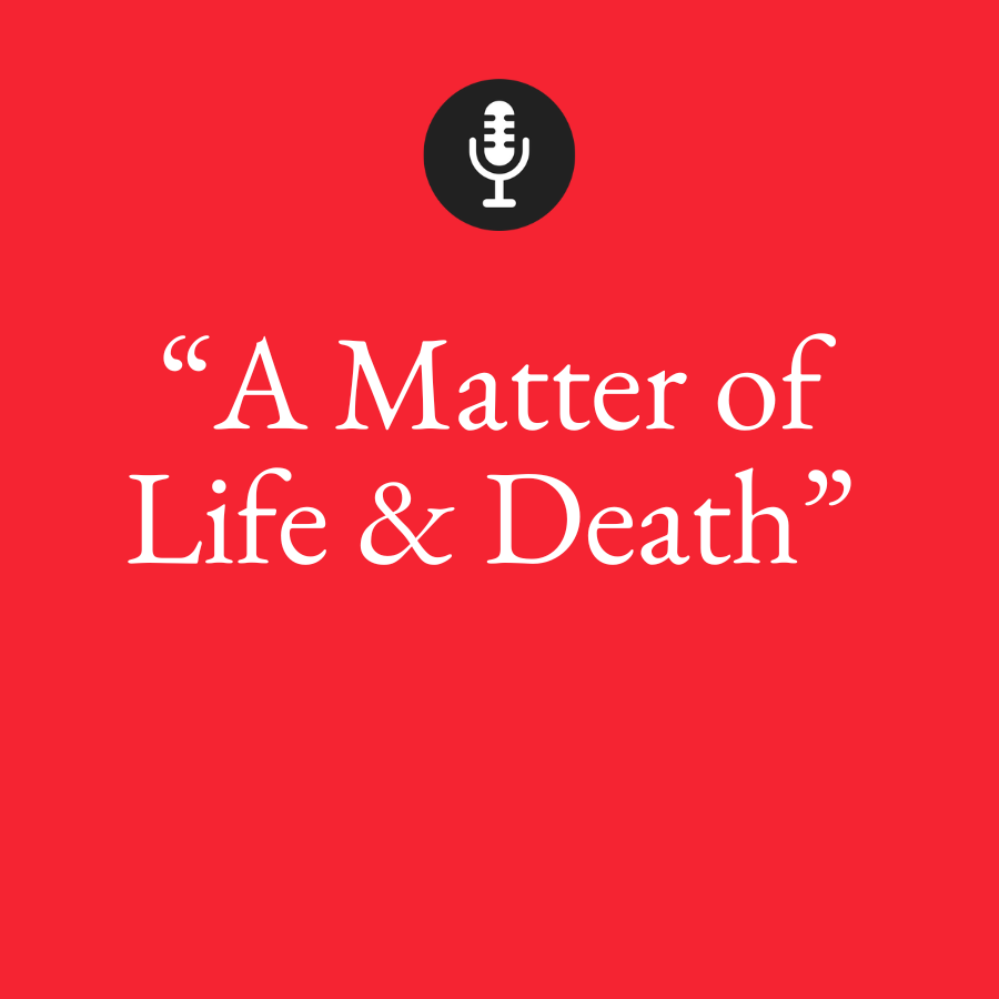 a matter of life & death