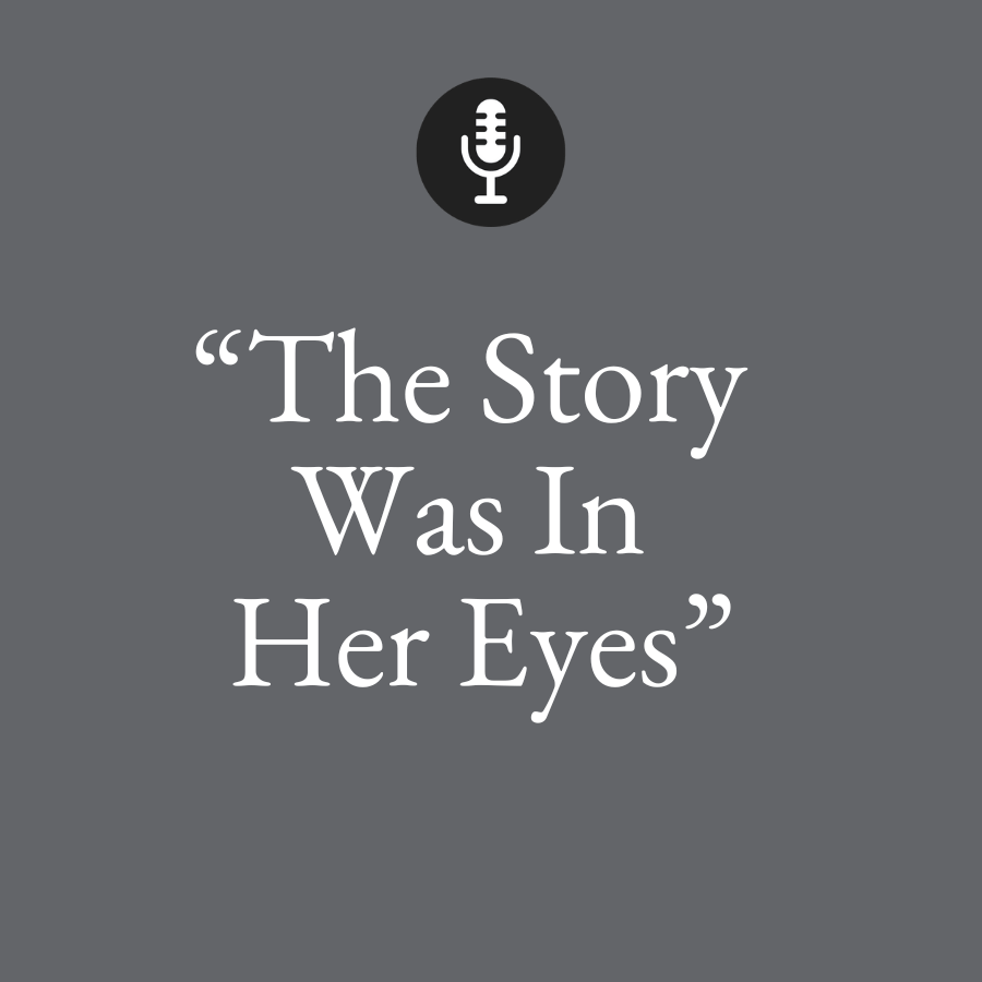 the story was in her eyes